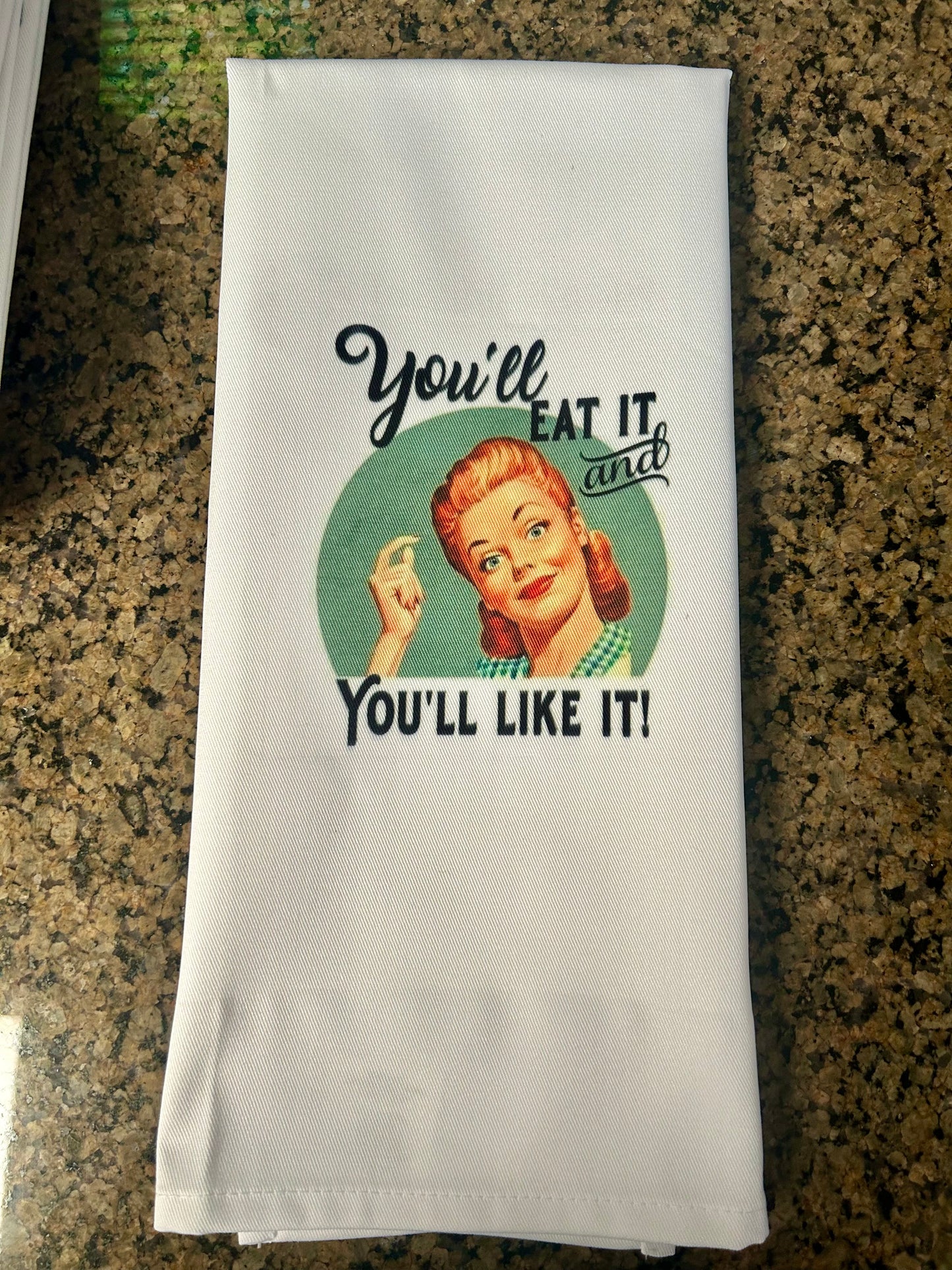 You’ll Like It Towel